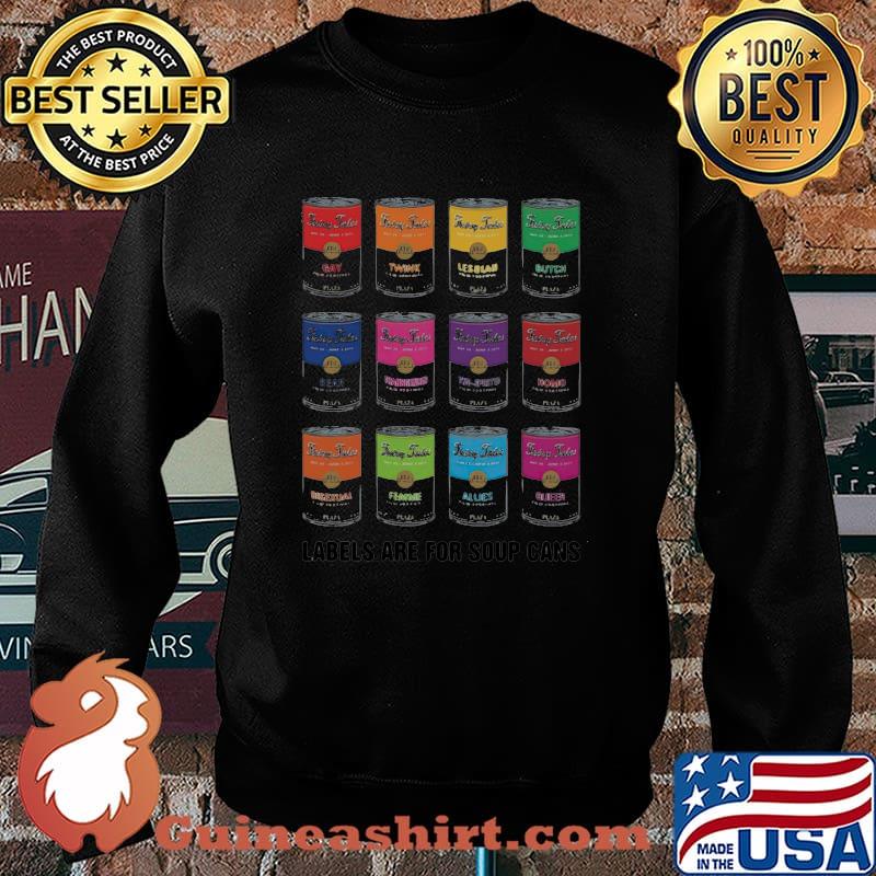 Lebels Are For Soup Cans Shirt Sweater