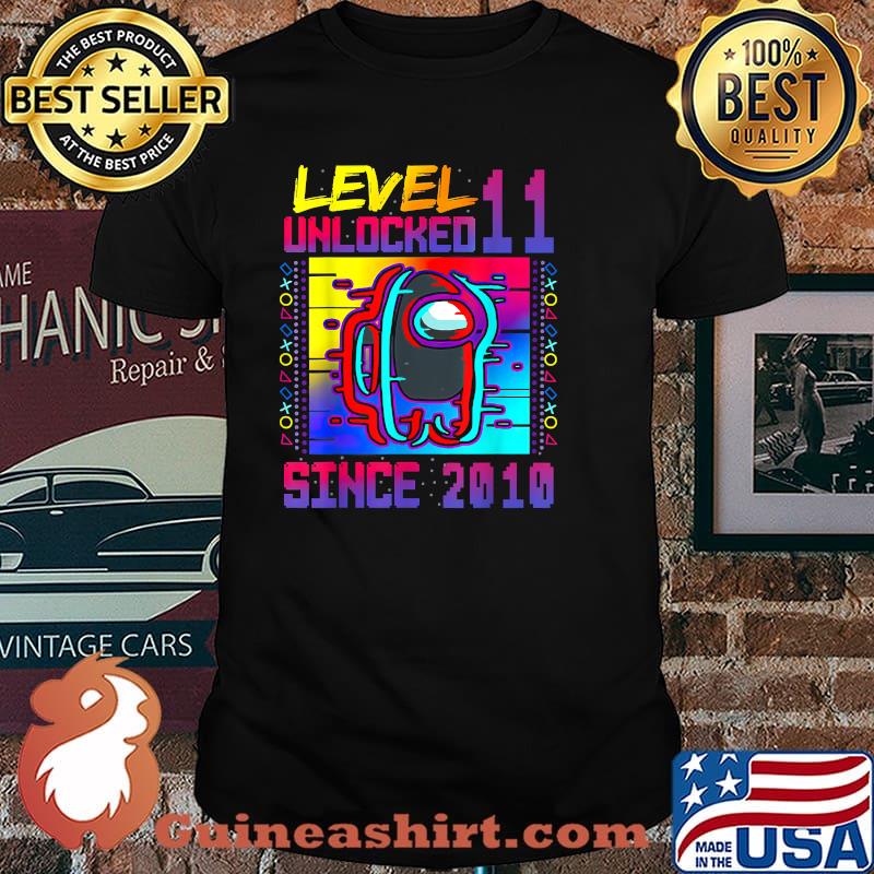 Level 11 Unlocked Among With Us 11th Birthday Since 2010 Shirt