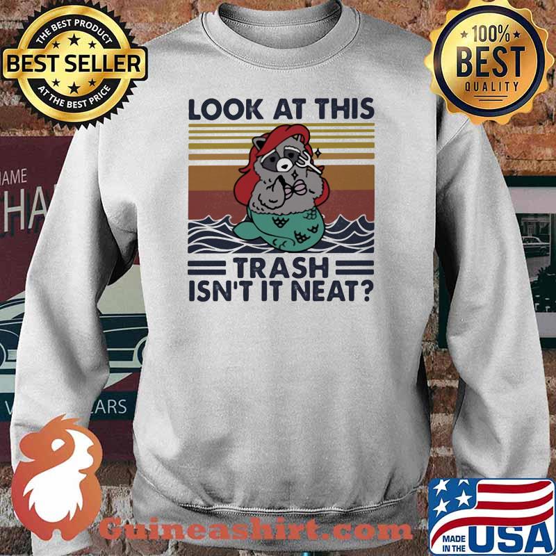 Look At This Trash Isn't It Neat Gollila Vintage Shirt Sweater