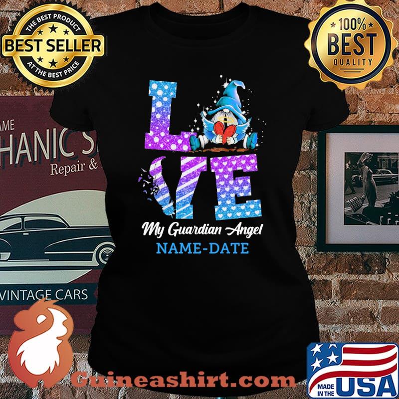 Love My Guardian Angel Name Date Gnomw Shirt Laides tee
