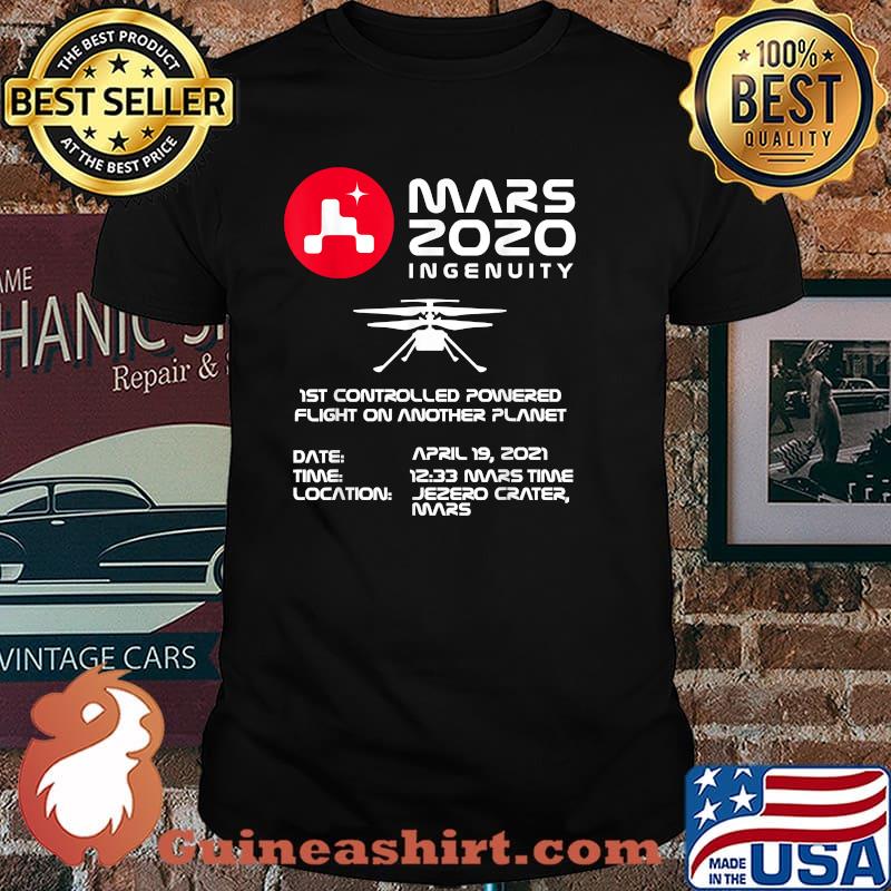 Mars 2020 Ingenuity Helicopter Flight Flying Planet Shirt