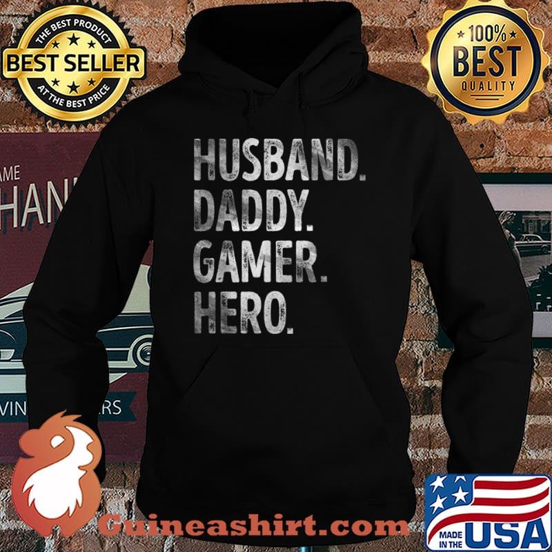 Mens Husband Daddy Gamer Hero Funny Gaming Dad Father’s Day Shirt Hoodie
