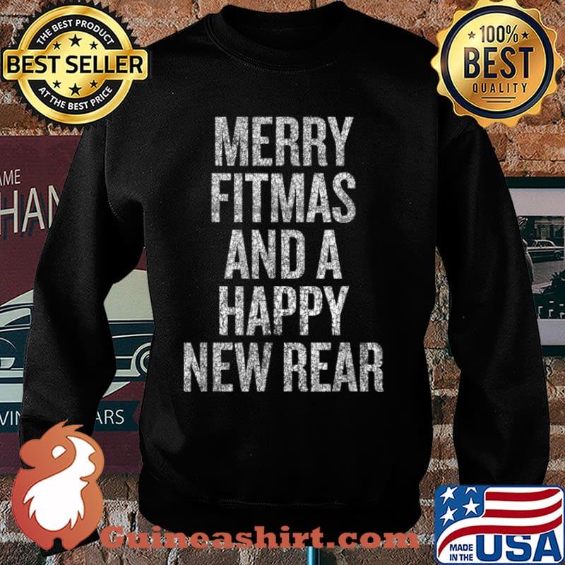 Merry Fitmas and a Happy New Rear Shirt Sweater