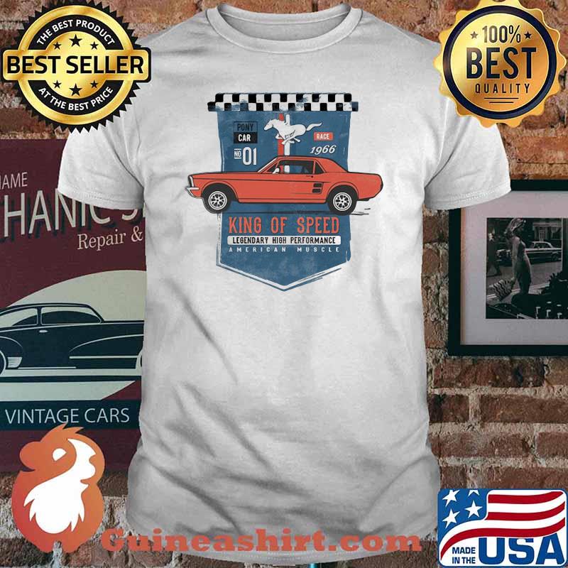 Mustang King Of Speed Legendary High Performance American Muscle Shirt