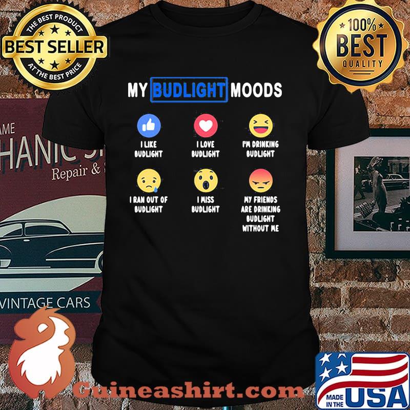 My Budlight Moods Icon Status Shirt