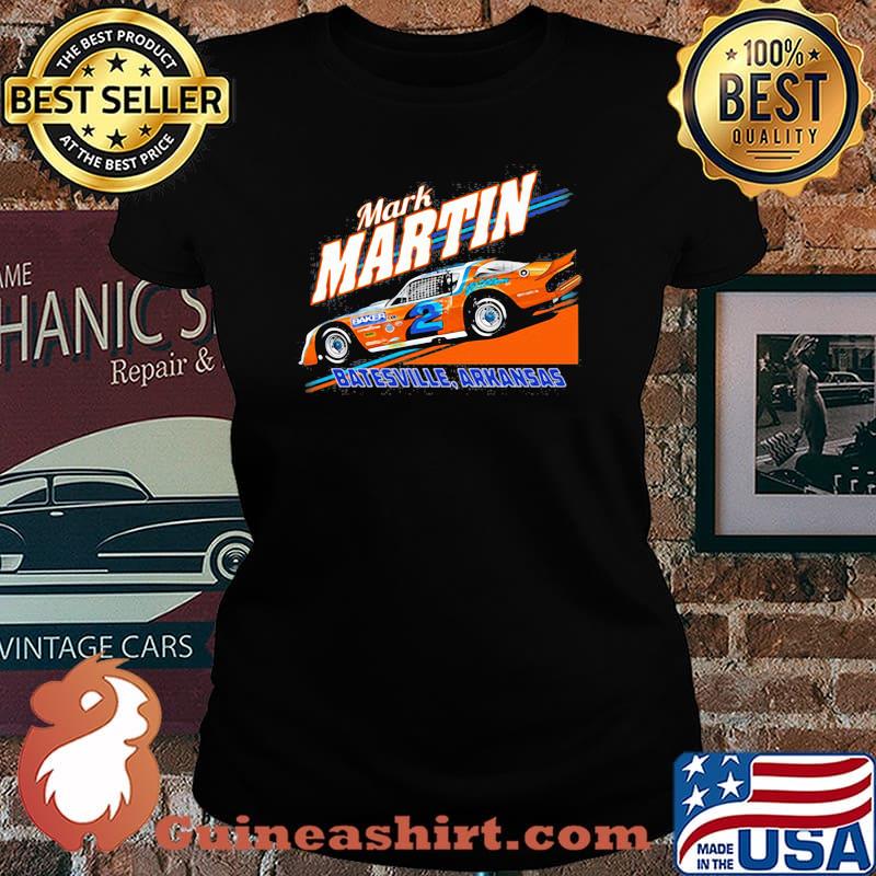 Nascar Mark Martin Bastesville Arkansas Shirt Laides tee