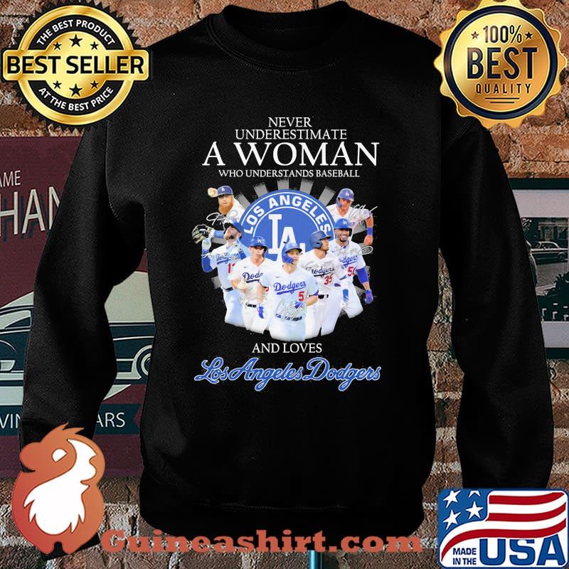 Never Underestimate A Woman Who Understands Baseball And Loves Los Angeles Dodgers Signature Shirt Sweater