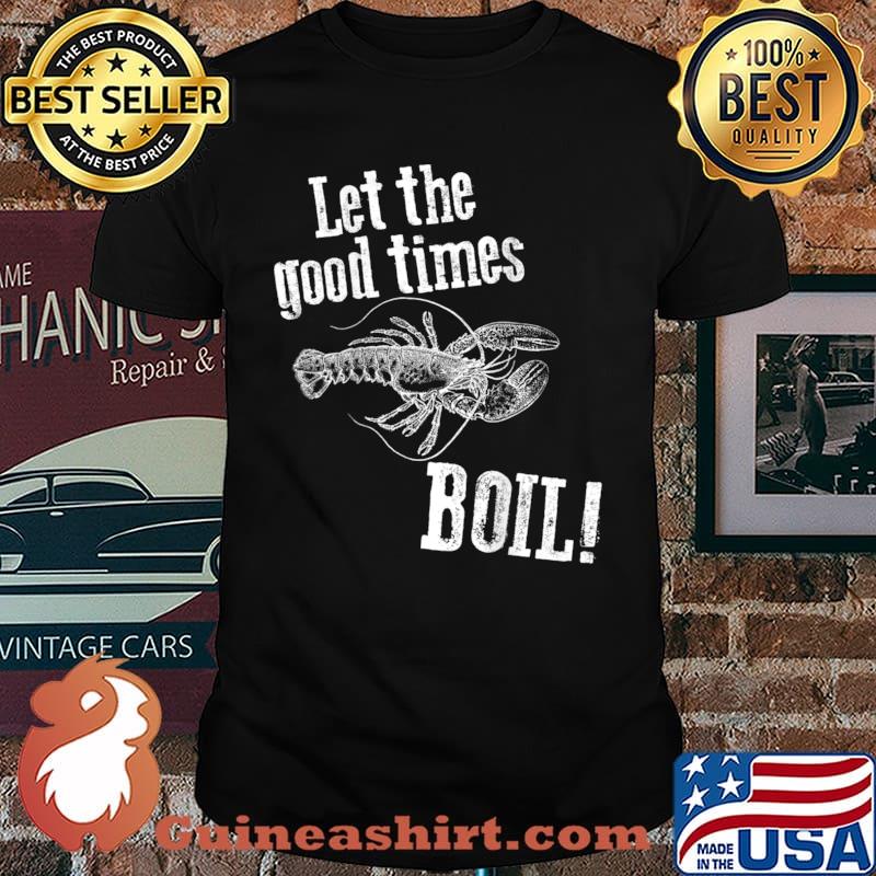 New Orleans Crawfish Boil Chef for Southern Locals Shirt