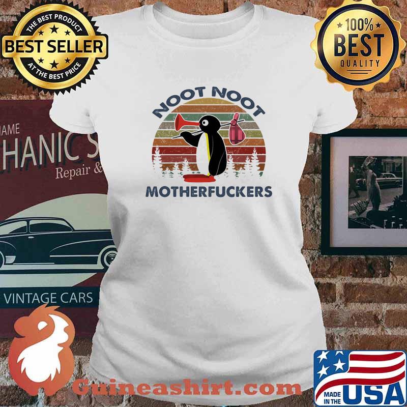 Noot Noot Motherfuckers Peguins Vintage Ladies tee