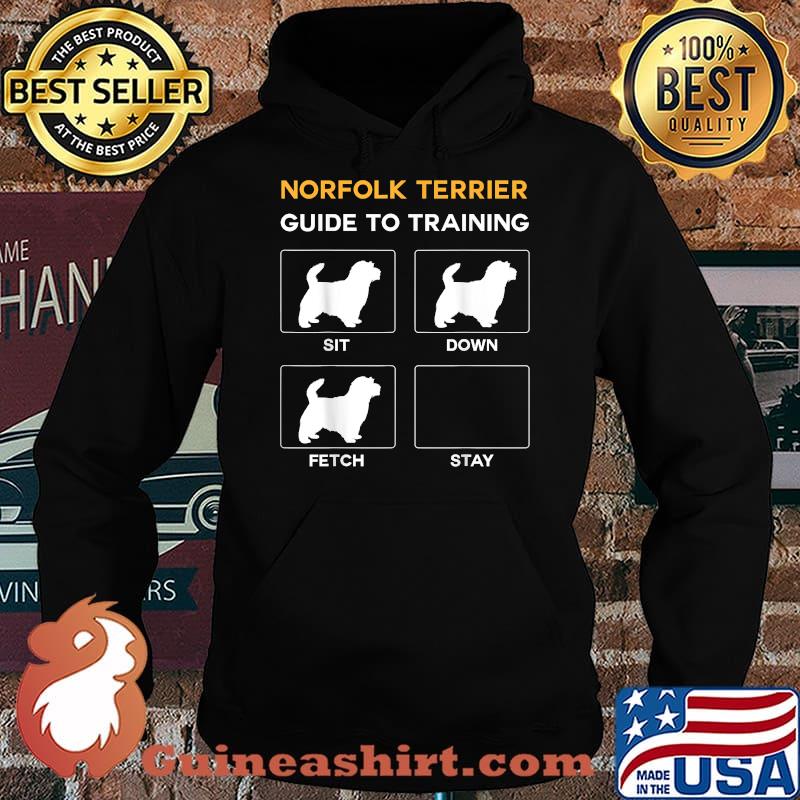 Norfolk Terrier To Training Dog Obedience Dog Commands Shirt Hoodie