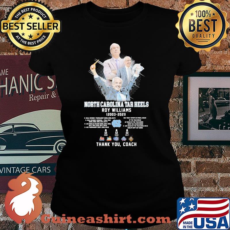 North Carolina Tar Heels Roy Williams 2003 2021 Thank You Coach Shirt Laides tee