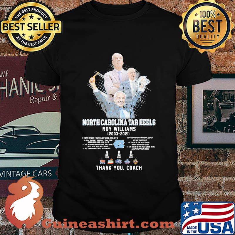 North Carolina Tar Heels Roy Williams 2003 2021 Thank You Coach Shirt