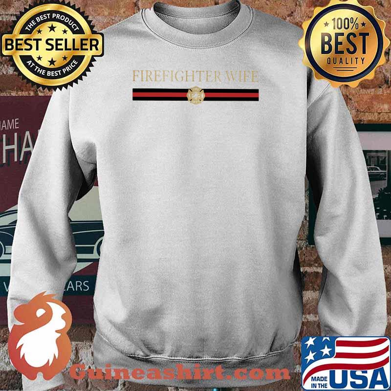 Official Firefighter Wife Shirt Sweater