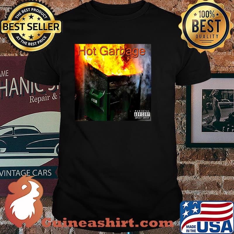 Official Hot Garbage Album Parental Advisory Shirt