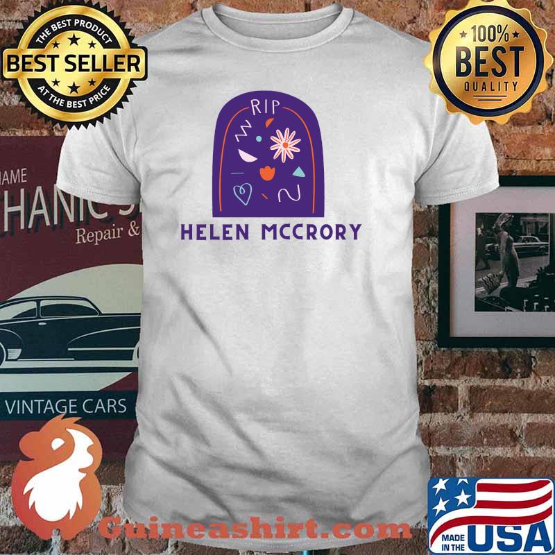Polly Gray Legand Never Die Helen Mccrory Shirt