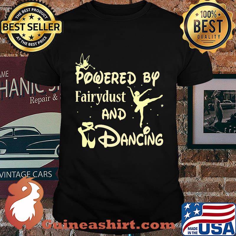 Powered By Fairydust And Dancing Angels ballet Shirt