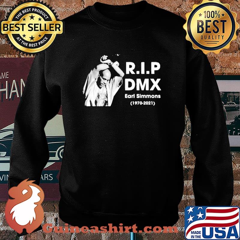 R.i.p DMX Rest In Peace 1970 2021 Shirt Sweater
