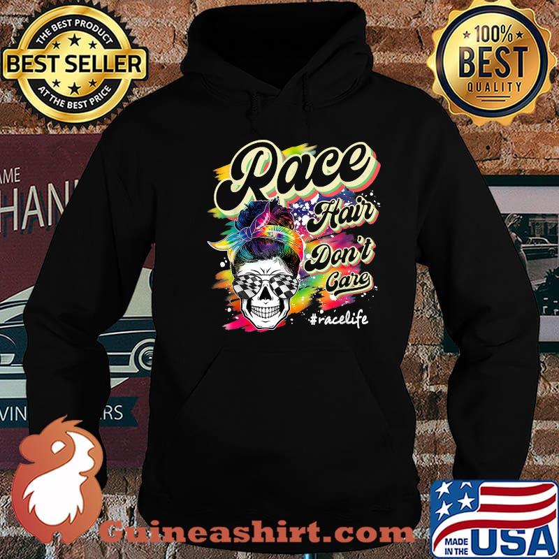 Race Hair Don't Care Messy Bun Sunglasses Mother's Day Shirt Hoodie