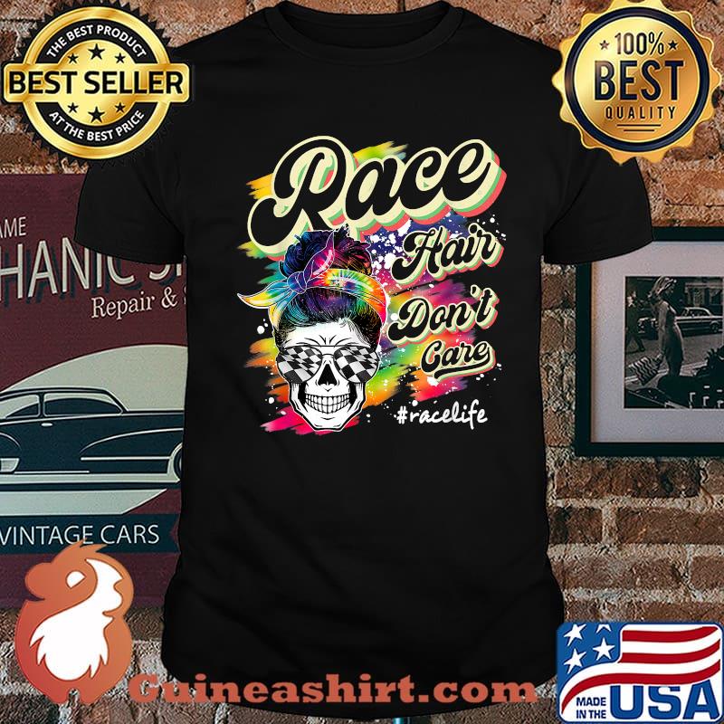 Race Hair Don't Care Messy Bun Sunglasses Mother's Day Shirt