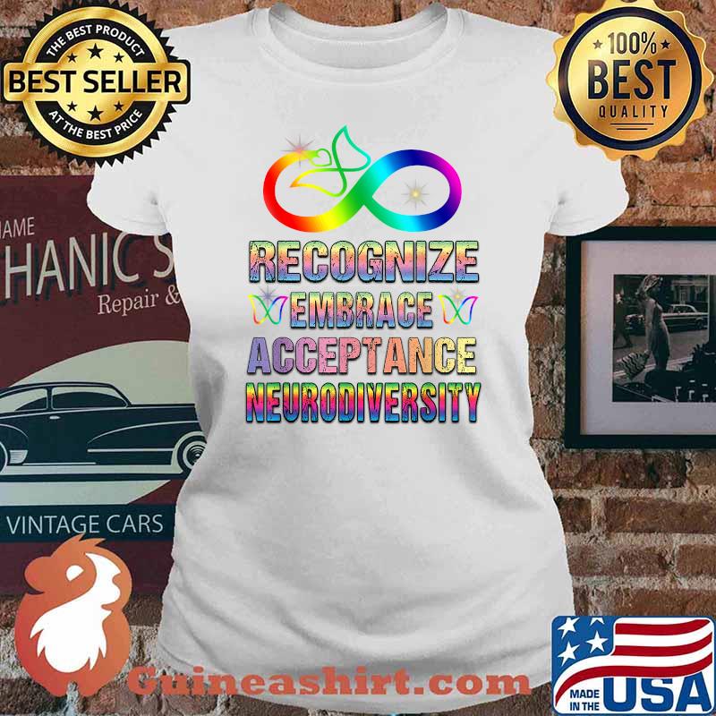 Recognise Embrace Acceptance Neurodiversity Autism Adhd LGBT Shirt Ladies tee