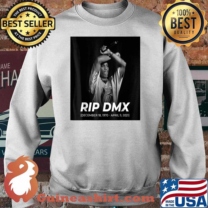 RIP D.M.X Day December 18 1970 April 9 2021 Shirt Sweater