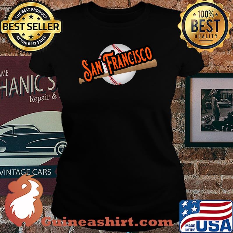 San Francisco Baseball Fans Shirt Laides tee