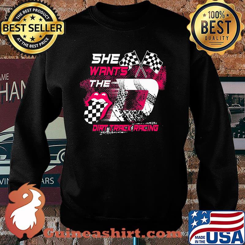 She Wants The Dirt Track Racing Shirt Sweater