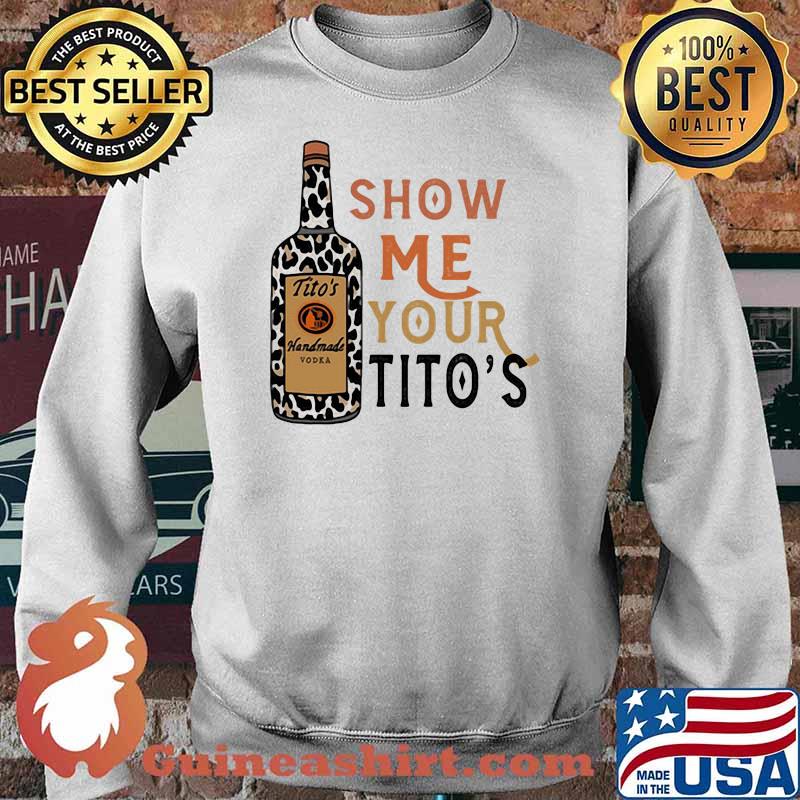 Show Me Your Titos Leopard Shirt Sweater