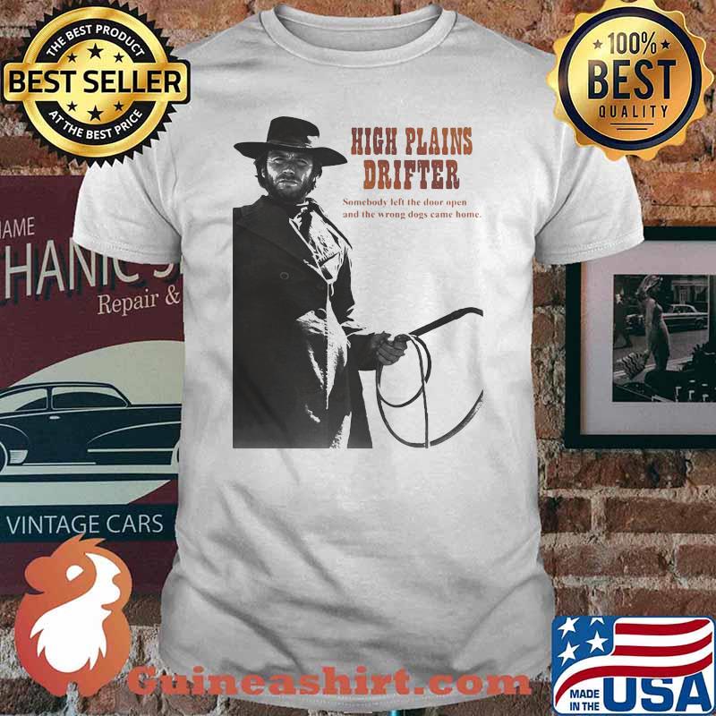 Somebody Left The Door Open And The Wrong Dogs Came Home Shirt