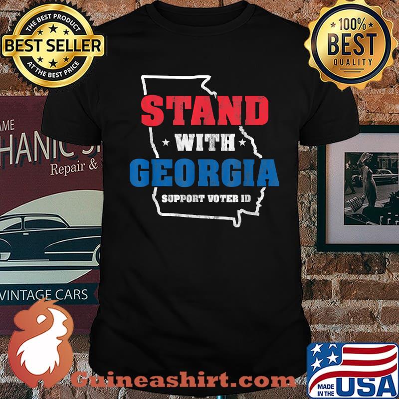 Stand with Georgia For Americans Who Support Voter ID Shirt