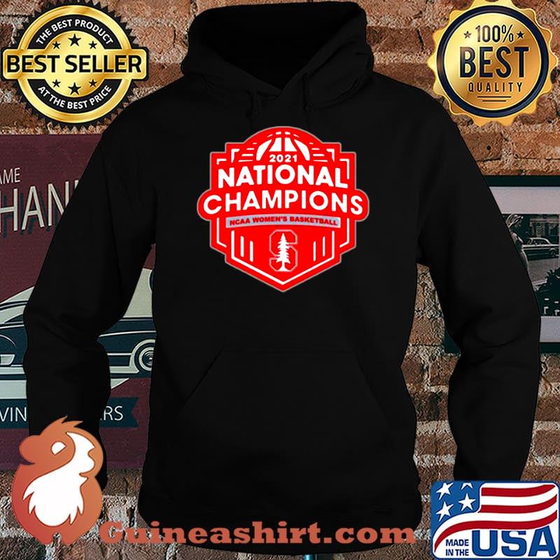 Stanford Cardinal 2021 Ncaa Basketball March Madness Final Four National Champions Hoodie