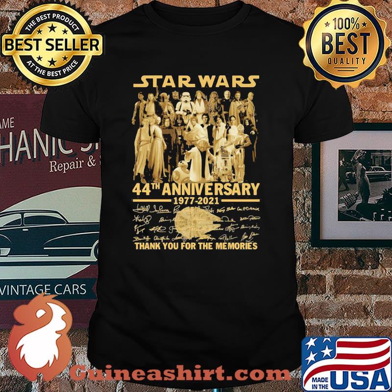 Star Wars 44th Anniversary 1977 2021 Thank You For The Memories Signature Shirt
