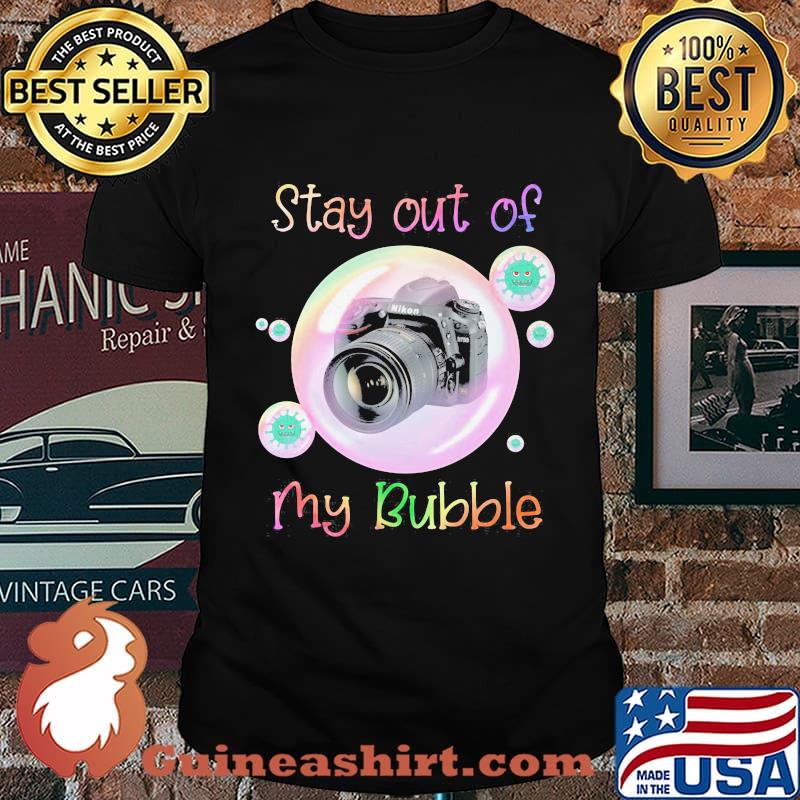 Stay Out Of My Bubble Camera virus Shirt