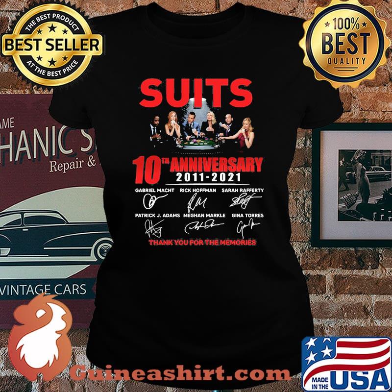 Suits 10th Anniversary 2011 2021 Thank You For The Memories Signature Shirt Laides tee