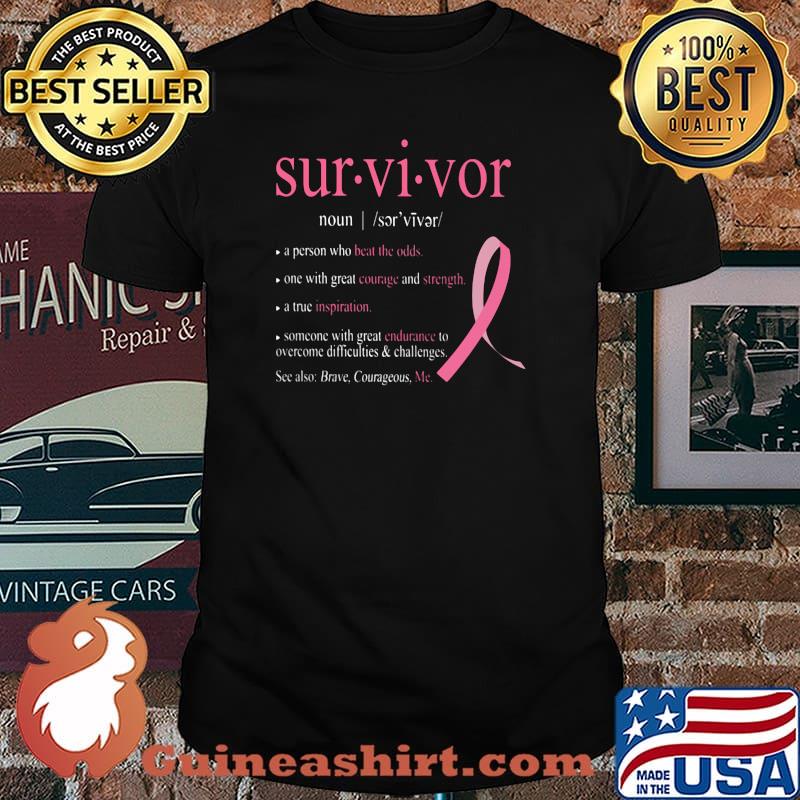 Survivor A Person Who Beat The Odds One With Great Courge And Strength A True Difficulties And Challenges See Also Brave Courageous Me Awareness Shir