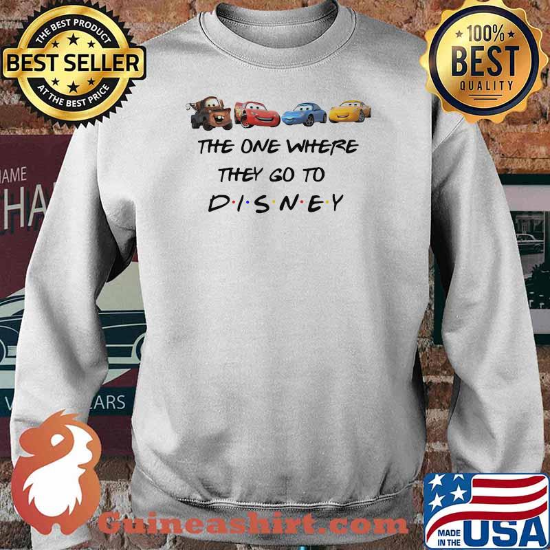 The One Where They Go To Disney Cars Movie Shirt Sweater