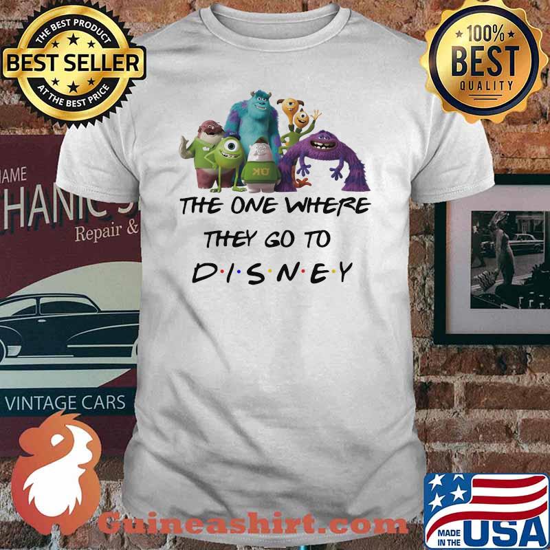 The One Where They Go To Disney Monster University Movie Shirt