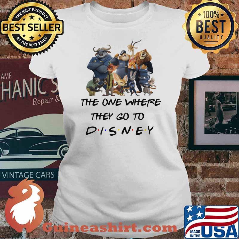 The One Where They Go To Disney Zootopia Movie Shirt Ladies tee