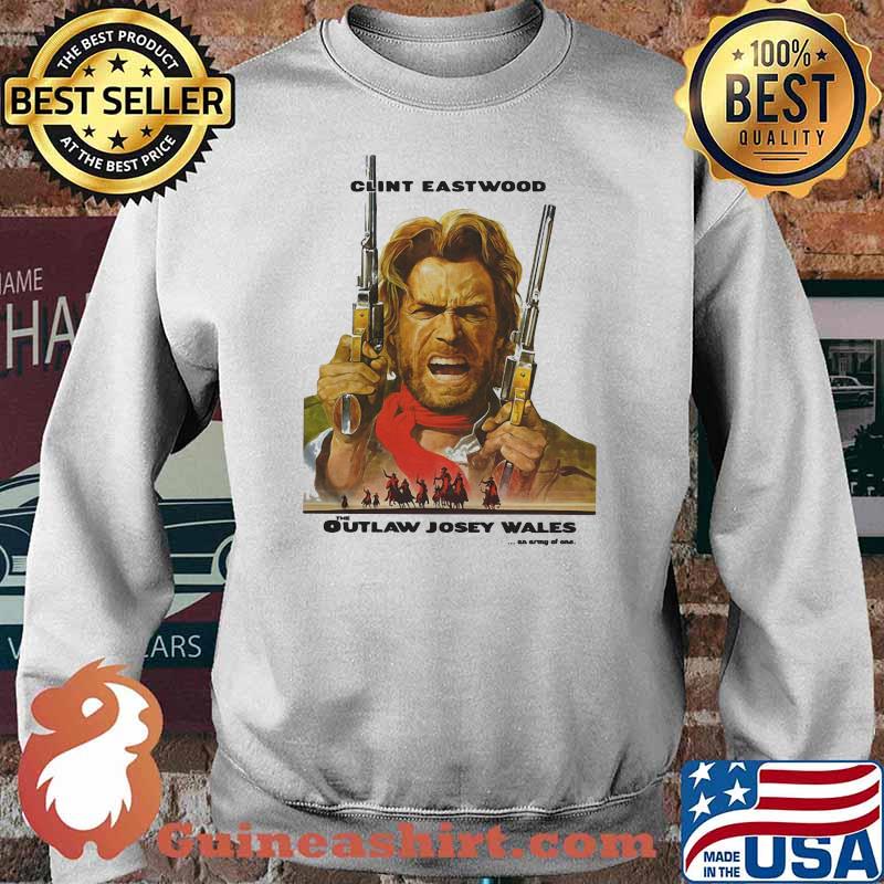 The Outlaw Josey Wales Clint Eastwood Shirt Sweater