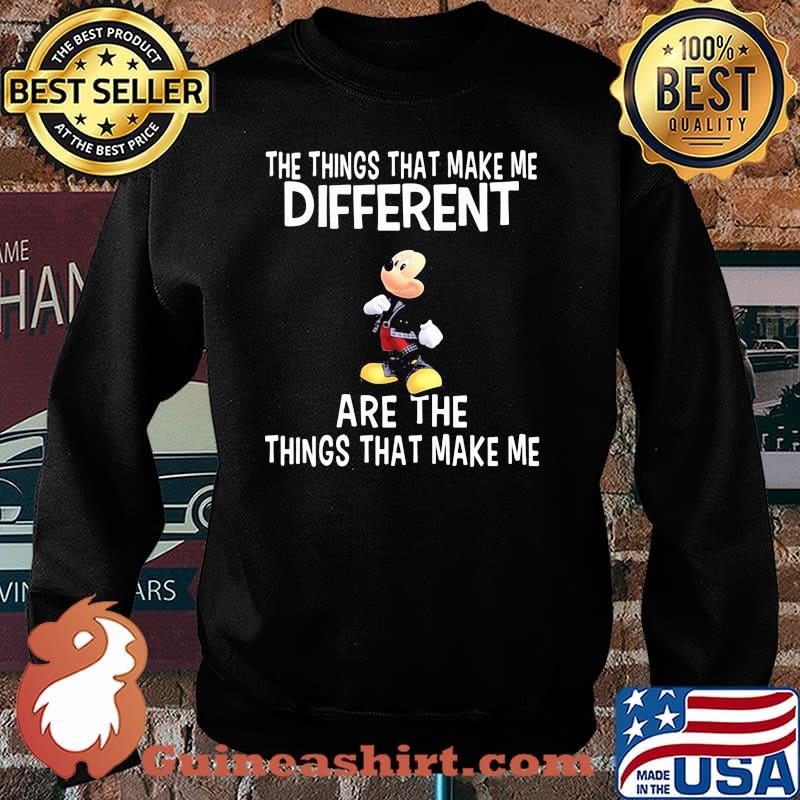 The Things That Make Me Different Are The Things That Make Me Mickey Shirt Sweater