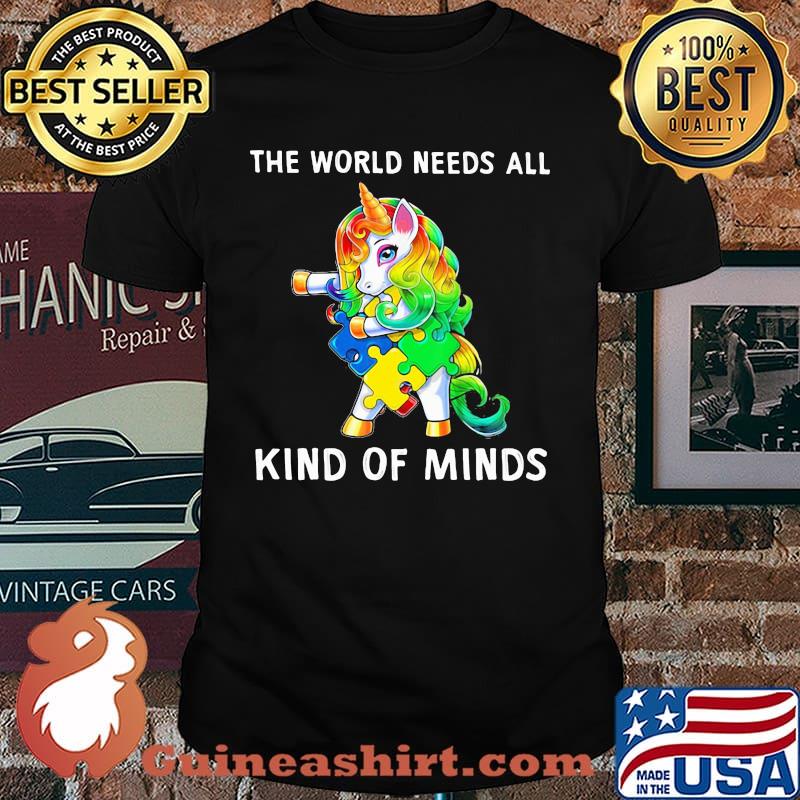 THe World Needs All Kind Of Mind Unicorn Autism Shirt