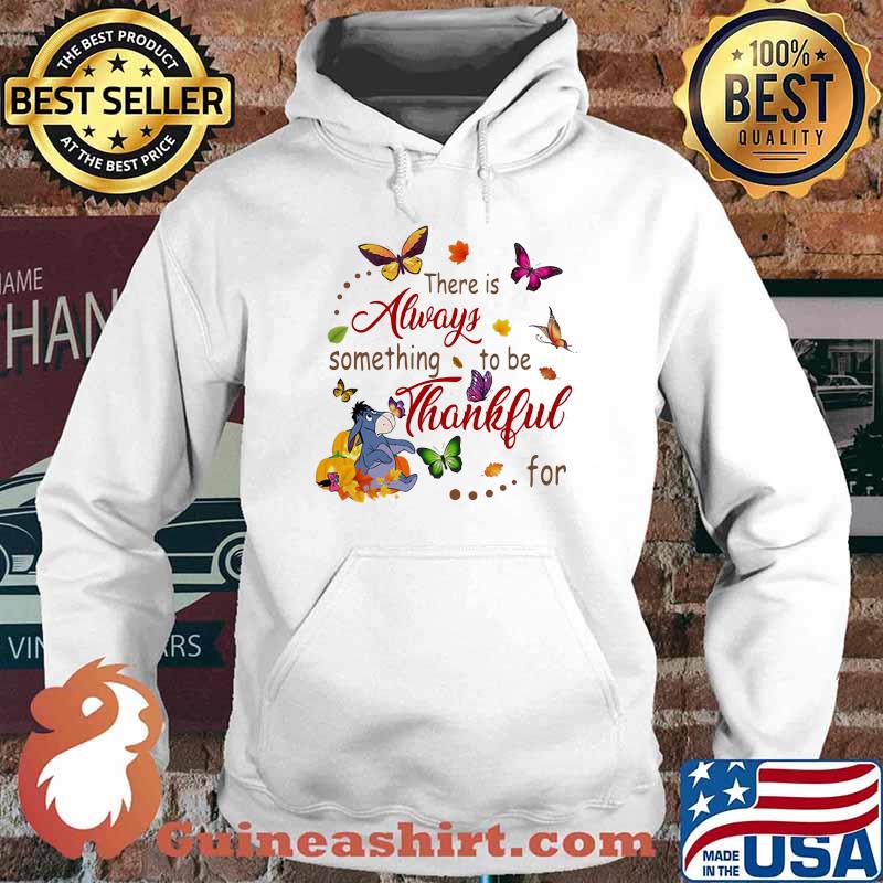 There Is Always Something To Be Thankful For Donkey Butterflies Shirt Hoodie