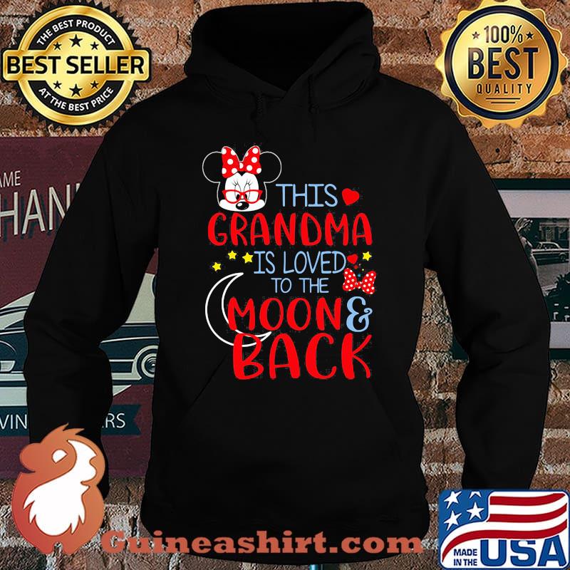 This Grandma Is Loved To The Moon And Back Minnie Mouse Shirt Hoodie