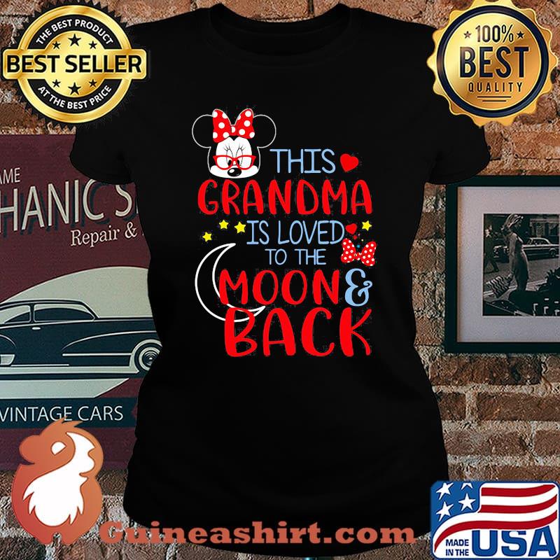 This Grandma Is Loved To The Moon And Back Minnie Mouse Shirt Laides tee