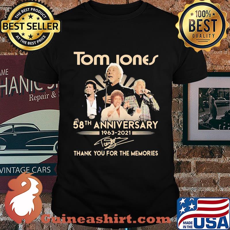 Tom Jones 58th Anniversary 1963 2021 Thank You For The Memories Signature Shirt