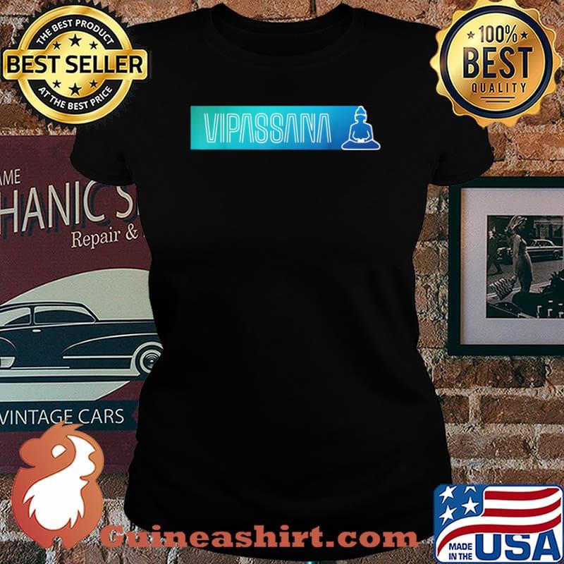 Vipassana Meditation Simple Insight Graphic Shirt Laides tee