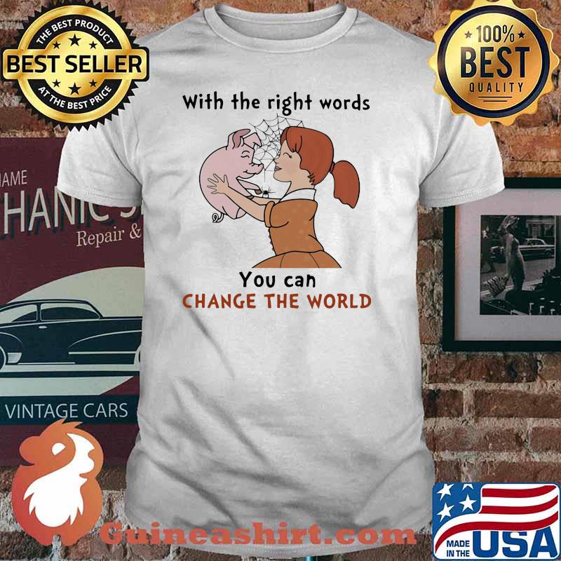 With The Right Words You Can Change THe World Pig Shirt