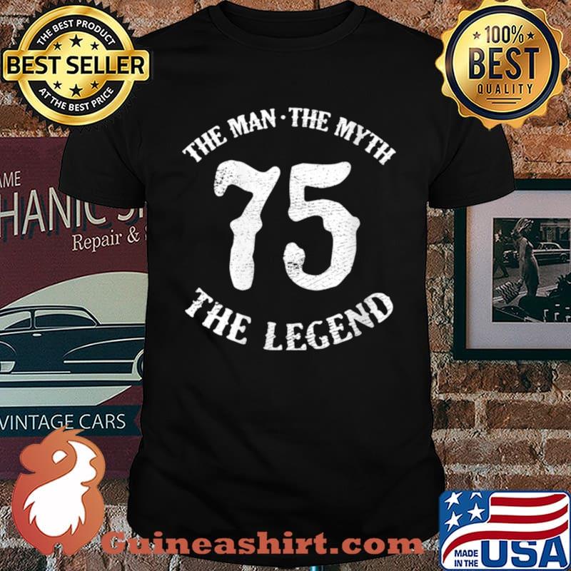 Womens Man Myth Legend 75th Birthday Number 75 Born In 1975 shirt