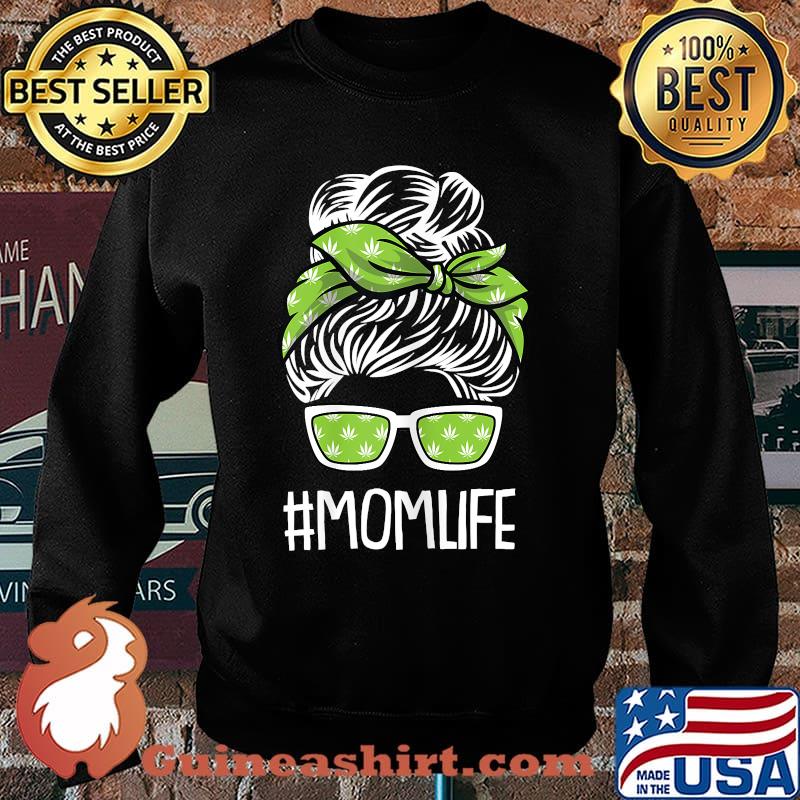 Womens Mom Life Mothers Day Weed Marijuana Cannabis Pohead Stoner Shirt Sweater