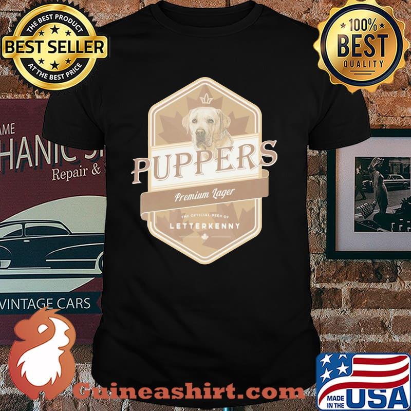 Puppers Premium Lager Letterkenny Dog shirt